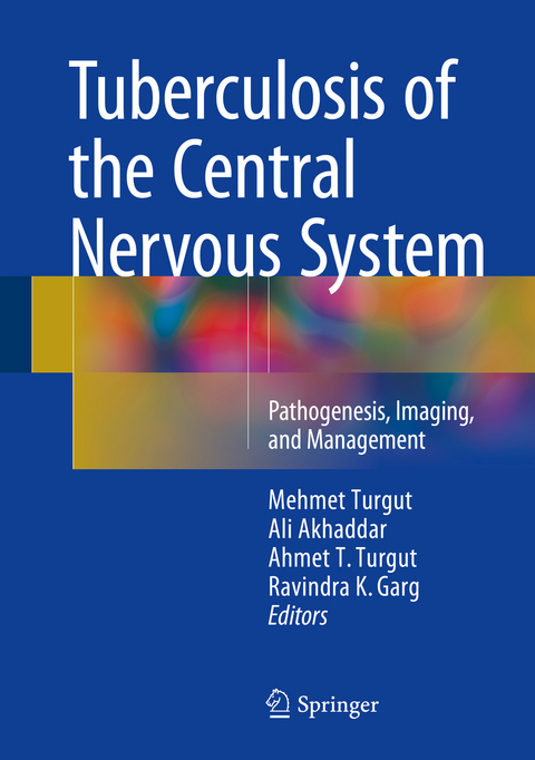 Tuberculosis of the Central Nervous System - 