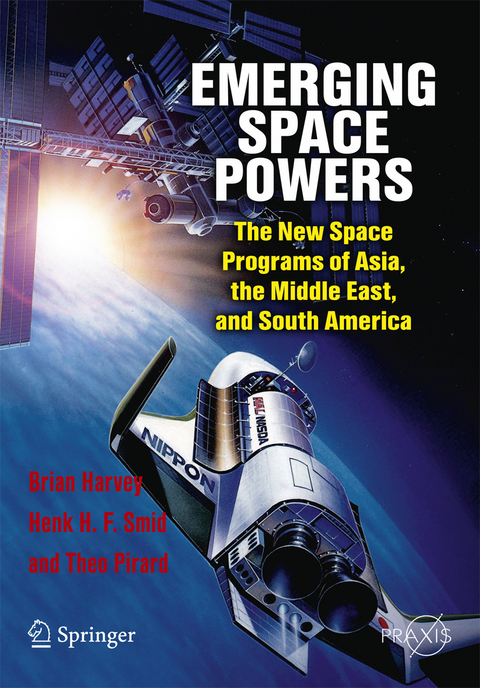 Emerging Space Powers - Brian Harvey, Henk H. F. Smid, Theo Pirard