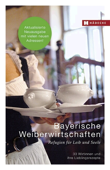 Bayerische Weiberwirtschaften - Hannelore Fisgus