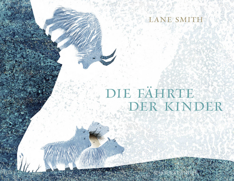 Die Fährte der Kinder - Lane Smith