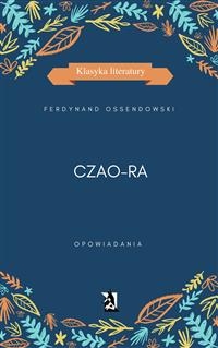 Czao-Ra - Ferdynand Ossendowski