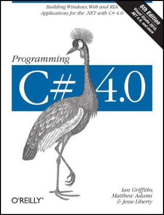 Programming C# 4.0 - Ian Griffiths