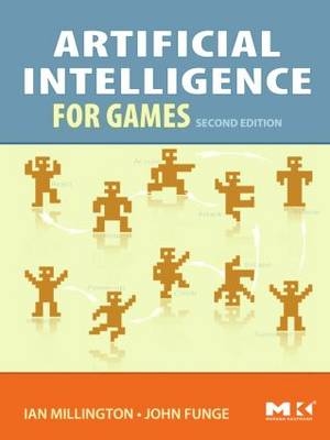 Artificial Intelligence for Games - Ian Millington, John Funge