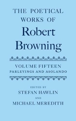 The Poetical Works of Robert Browning - 