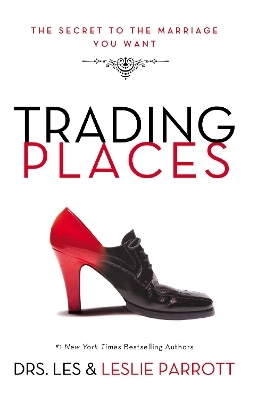 Trading Places - Les and Leslie Parrott