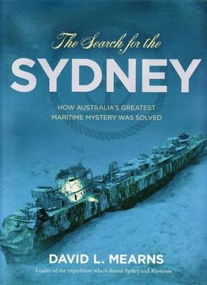 The Search for the Sydney - David L Mearns