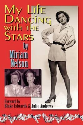 My Life Dancing With The Stars - Miriam Nelson