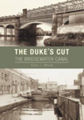 The Duke's Cut - Cyril J Wood