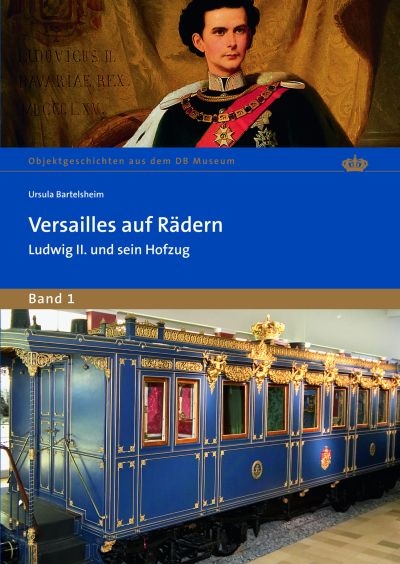 Versailles auf Rädern - Ursula Bartelsheim