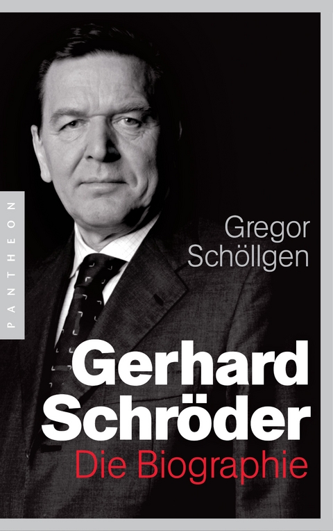 Gerhard Schröder - Gregor Schöllgen