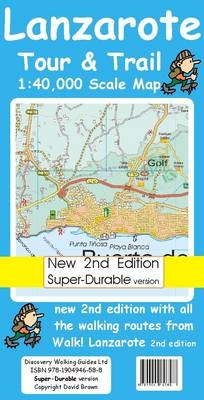 Lanzarote Tour and Trail Map Super-durable Version - David Brawn