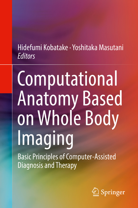 Computational Anatomy Based on Whole Body Imaging - 