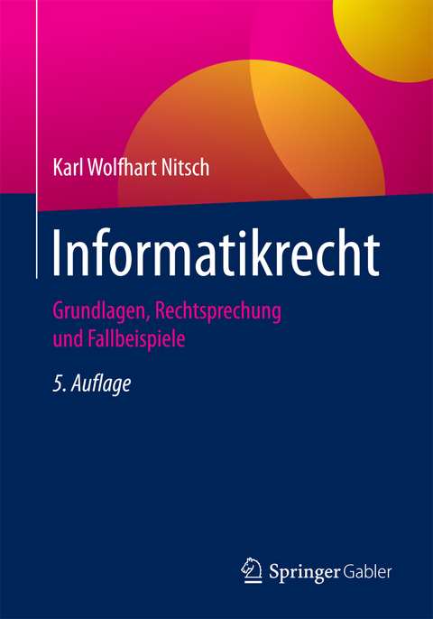 Informatikrecht - Karl Wolfhart Nitsch