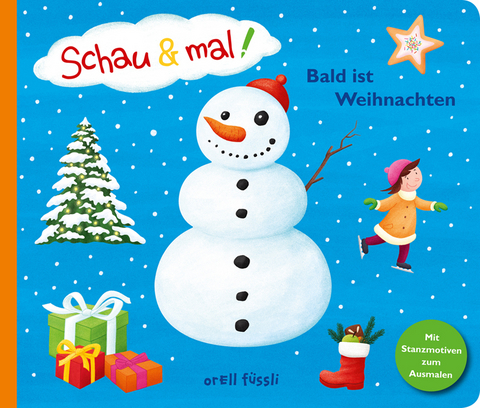 Schau & mal! Bald ist Weihnachten - Katja Schüler