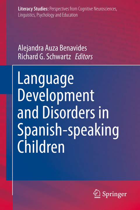 Language Development and Disorders in Spanish-speaking Children - 