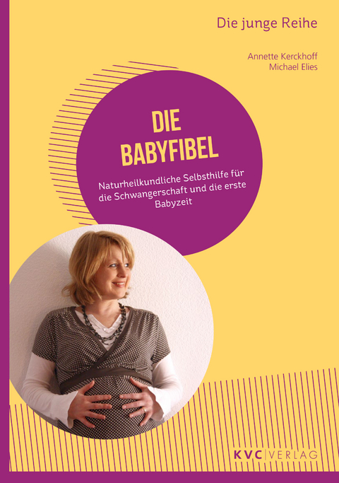 Die Babyfibel - Annette Kerckhoff, Michael Elies