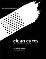 Clean Cures - Michael DeJong