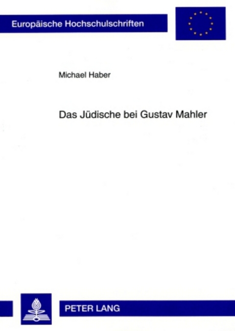 Das Jüdische bei Gustav Mahler - Michael Haber