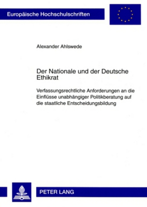 Der Nationale und der Deutsche Ethikrat - Alexander Ahlswede
