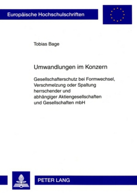 Umwandlungen im Konzern - Tobias Bage