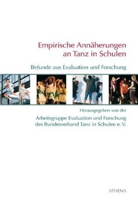 Empirische Annäherung an Tanz in Schulen - 