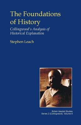 The Foundations of History - Stephen Leach