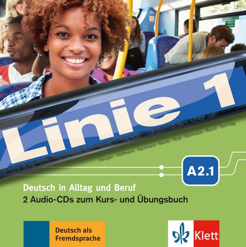 Linie 1 A2.1 - Stefanie Dengler, Susan Kaufmann, Ulrike Moritz, Margret Rodi, Lutz Rohrmann, Paul Rusch, Ralf Sonntag