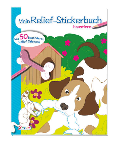 Mein Relief-Stickerbuch: Haustiere
