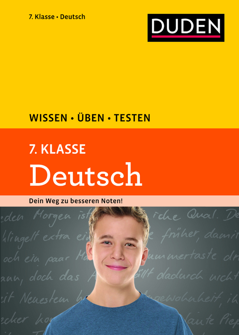 Wissen – Üben – Testen: Deutsch 7. Klasse - Anja Steinhauer, Annegret Ising, Hans-Jörg Richter, Wencke Schulenberg