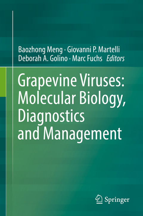 Grapevine Viruses: Molecular Biology, Diagnostics and Management - 