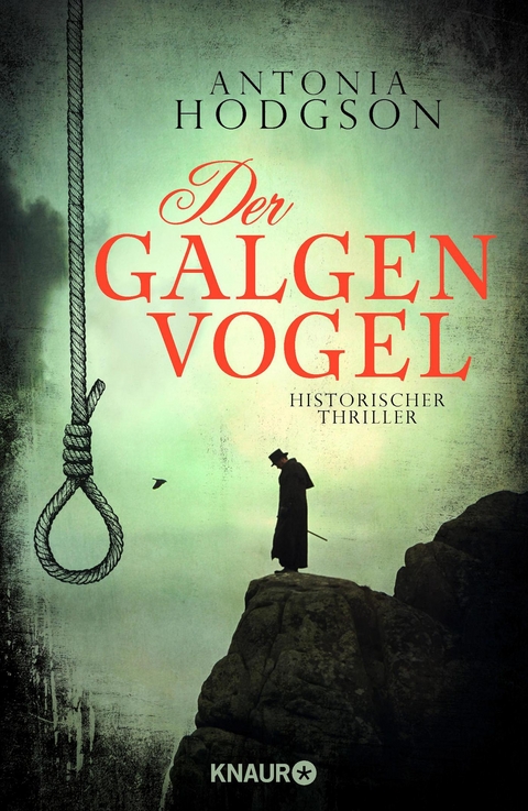 Der Galgenvogel - Antonia Hodgson