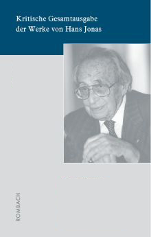 Kritische Gesamtausgabe der Werke von Hans Jonas. - Hans Jonas