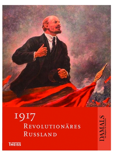 1917 - Revolutionäres Russland - Helmut Altrichter, Jörg Baberowski, Winfried Dolderer, Guido Hausmann, Matthias Stadelmann, Manfred Hildermeier, Dietmar Neutatz