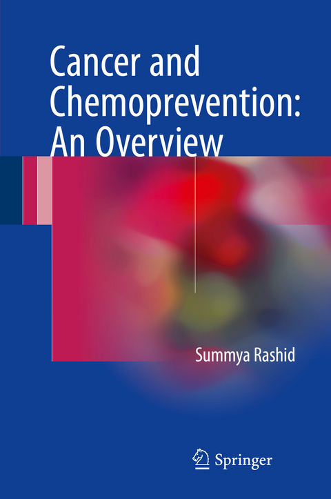 Cancer and Chemoprevention: An Overview -  Summya Rashid