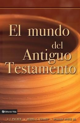 El mundo del Antiguo Testamento - Jr. White  William