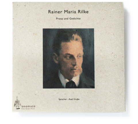 Rainer Maria Rilke − Gedichte und Prosa - Rainer Maria Rilke