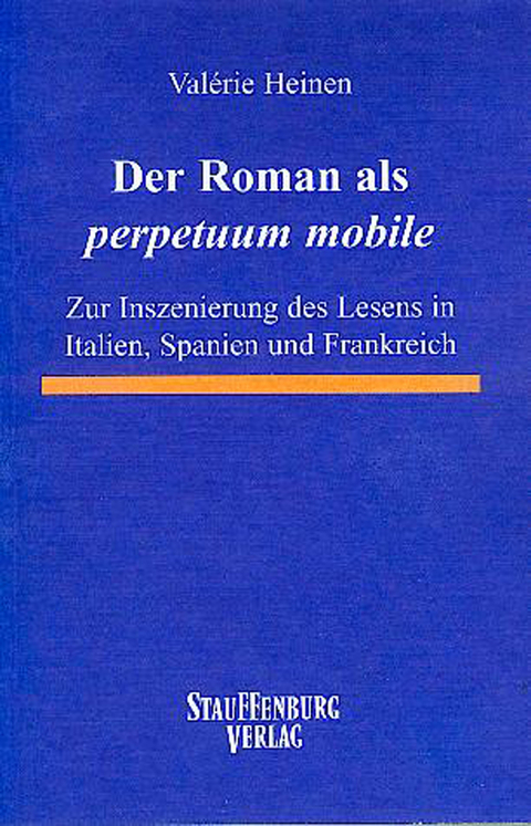 Der Roman als "perpetuum mobile" - Valérie Heinen