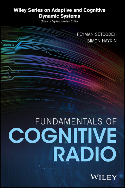 Fundamentals of Cognitive Radio - Peyman Setoodeh, Simon Haykin