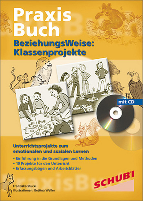 Praxisbuch Beziehungsweise / BeziehungsWeise - Franziska Stucki