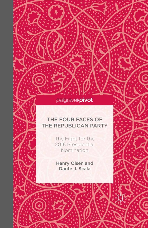 The Four Faces of the Republican Party and the Fight for the 2016 Presidential Nomination - H. Olsen