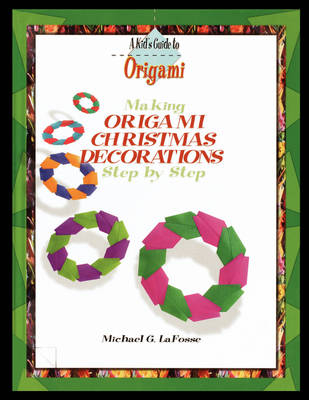 Making Origami Christmas Decorations Step by Step - Michael G LaFosse