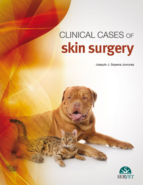 Clinical cases of skin surgery - Joaquín J. Sopena Juncosa