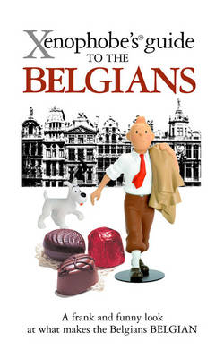 The Xenophobe's Guide to the Belgians - Anthony Mason