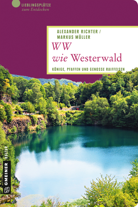 WW wie Westerwald - Alexander Richter, Markus Müller