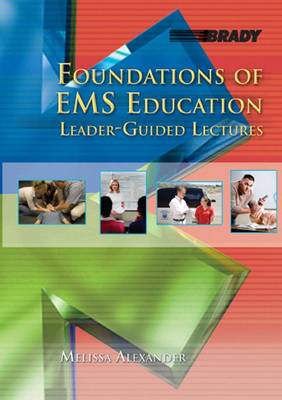 Foundations of EMS Education - Melissa Alexander