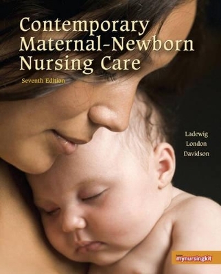Contemporary Maternal-Newborn Nursing - Patricia Ladewig, Marcia London, Michele Davidson