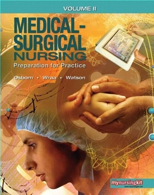 Medical Surgical Nursing - Kathleen S. Osborn, Cheryl E. Wraa, Annita S. Watson