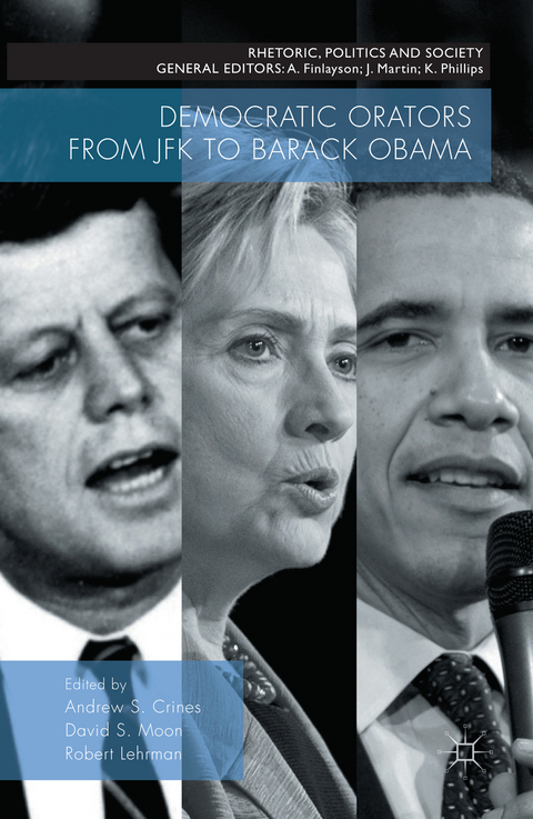 Democratic Orators from JFK to Barack Obama - 