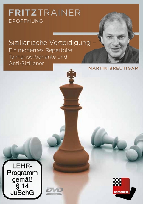 Sizilianische Verteidigung – Ein modernes Repertoire: Taimanov-Variante und Anti-Sizilianer - Martin Breutigam