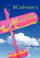 RCadvisor's Modifly - Carlos Reyes